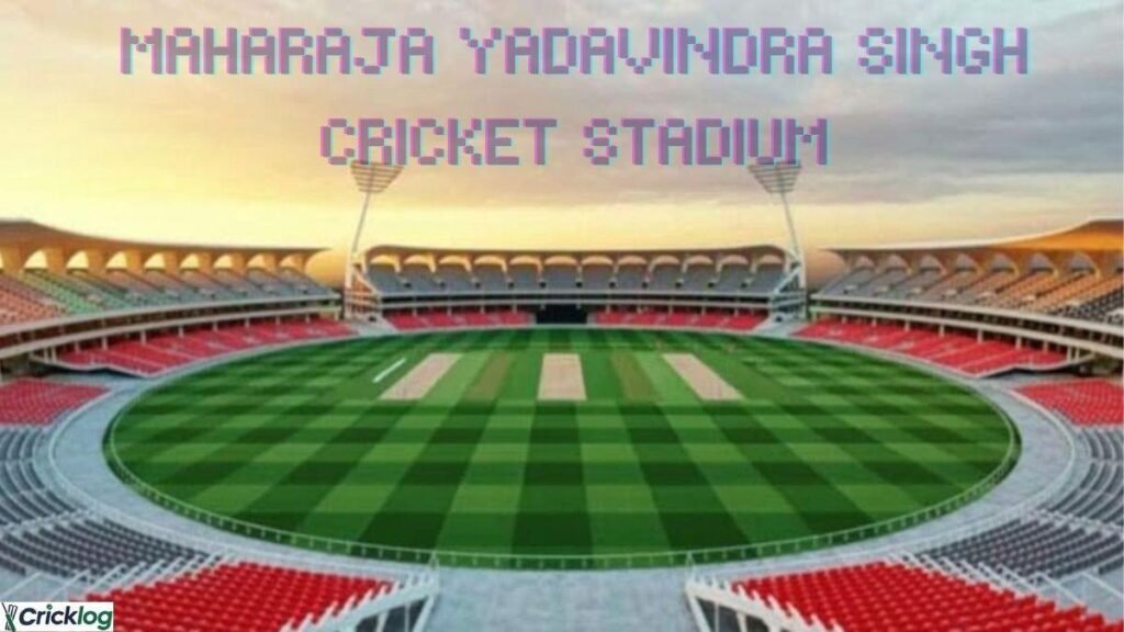 Maharaja yadavindra singh international cricket stadium​